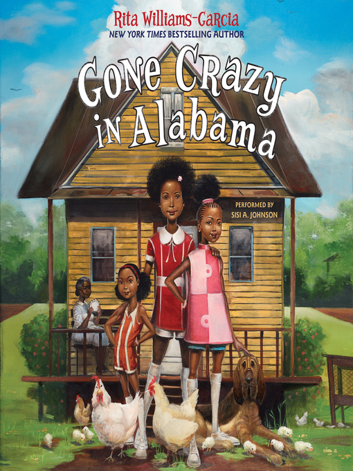 Title details for Gone Crazy in Alabama by Rita Williams-Garcia - Wait list